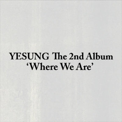 YESUNG(SUPER JUNIOR) - 2ND ALBUM [Where We Are] QR Ver