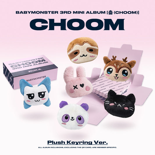 BABYMONSTER 3rd MINI ALBUM [춤 (CHOOM)] Plush Keyring Ver.