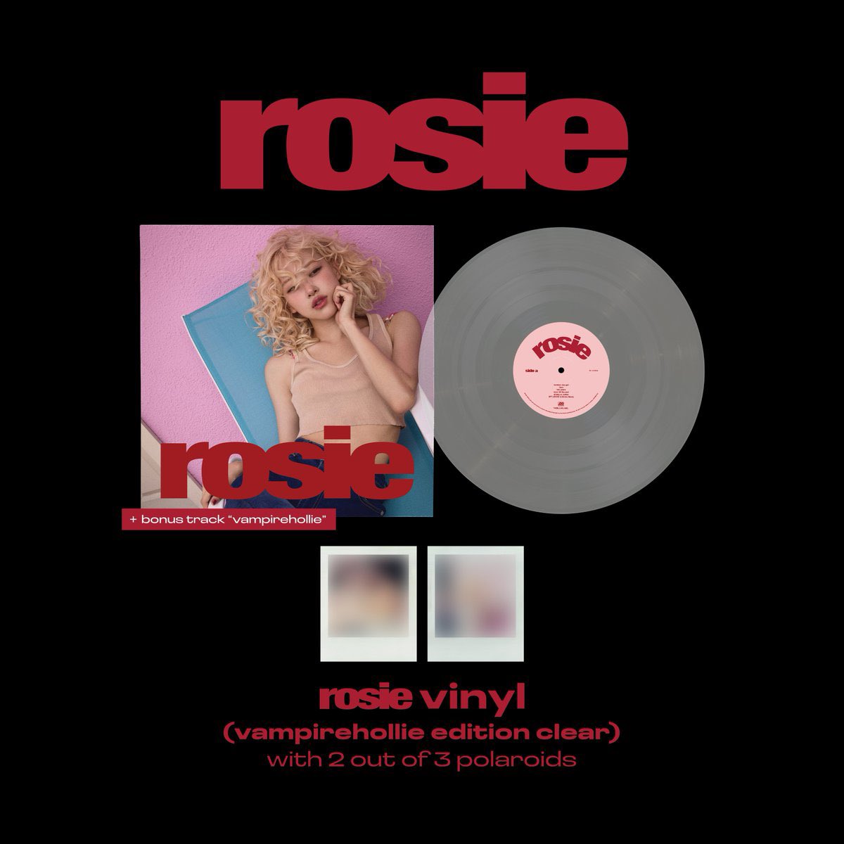 ROSE - Rosie vinyl (vampirehollie edition clear)