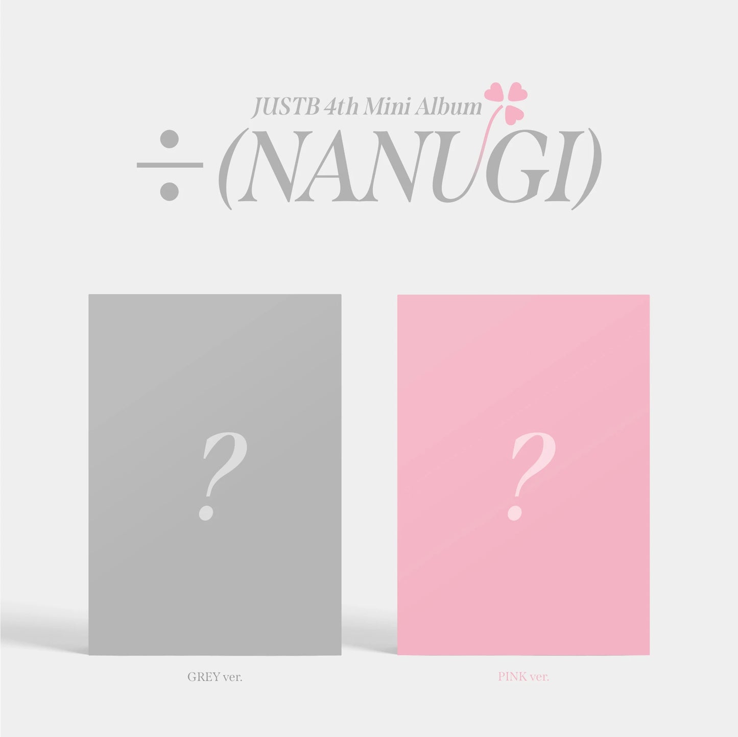 JUST B 4th Mini Album [÷ (NANUGI)] + PHOTOCARD