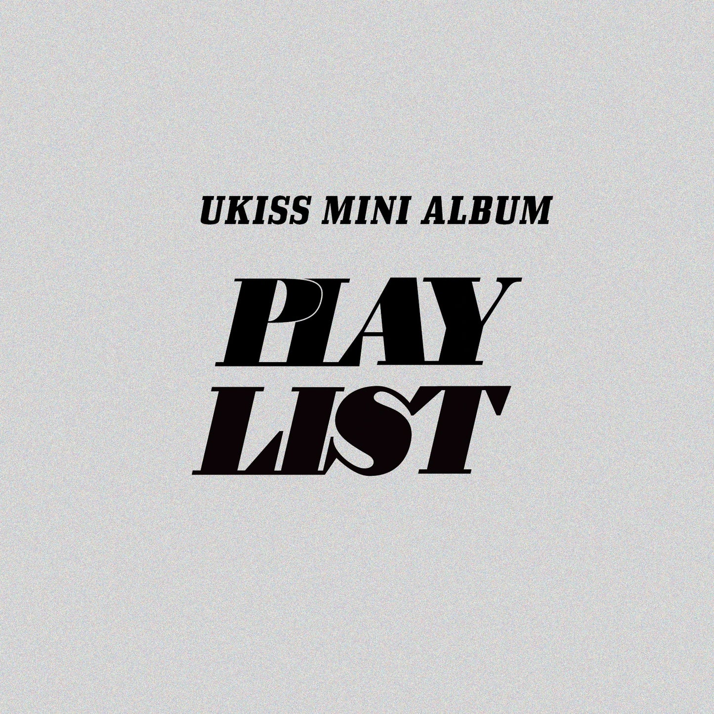 UKISS- MINI ALBUM [PLAY LIST]