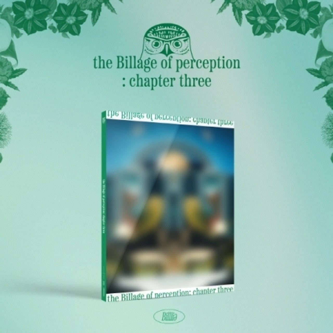 THE BILLAGE OF PERCEPTION : CHAPTER THREE 4TH MINI ALBUM